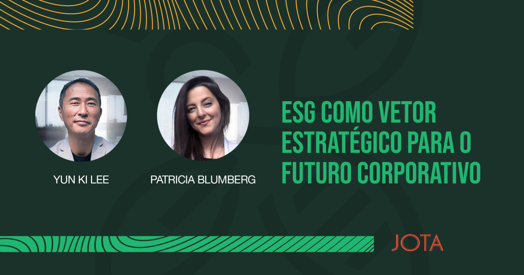 ESG como vetor estratégico para o futuro corporativo