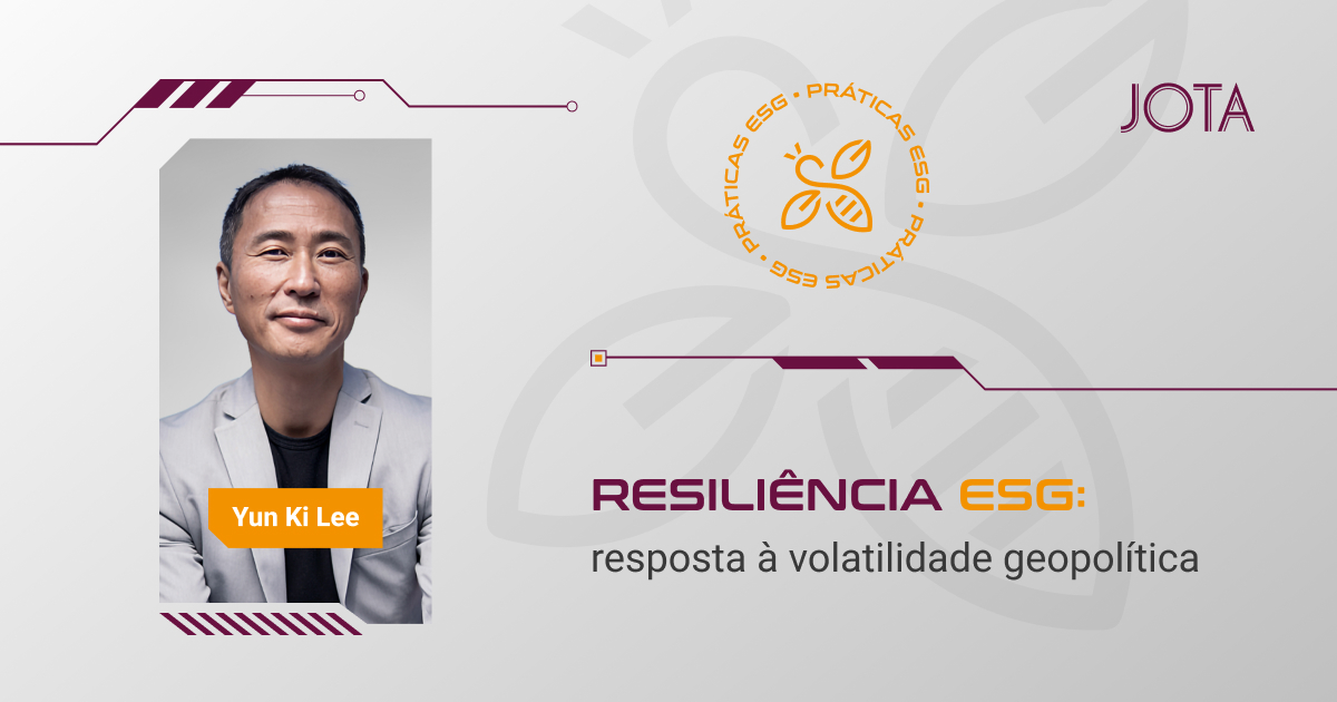 Resiliência ESG frente aos riscos geopolíticos