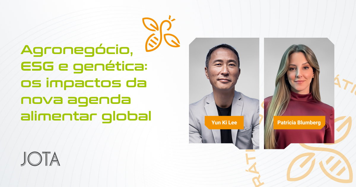Agronegócio, ESG e genética: os impactos da nova agenda alimentar global