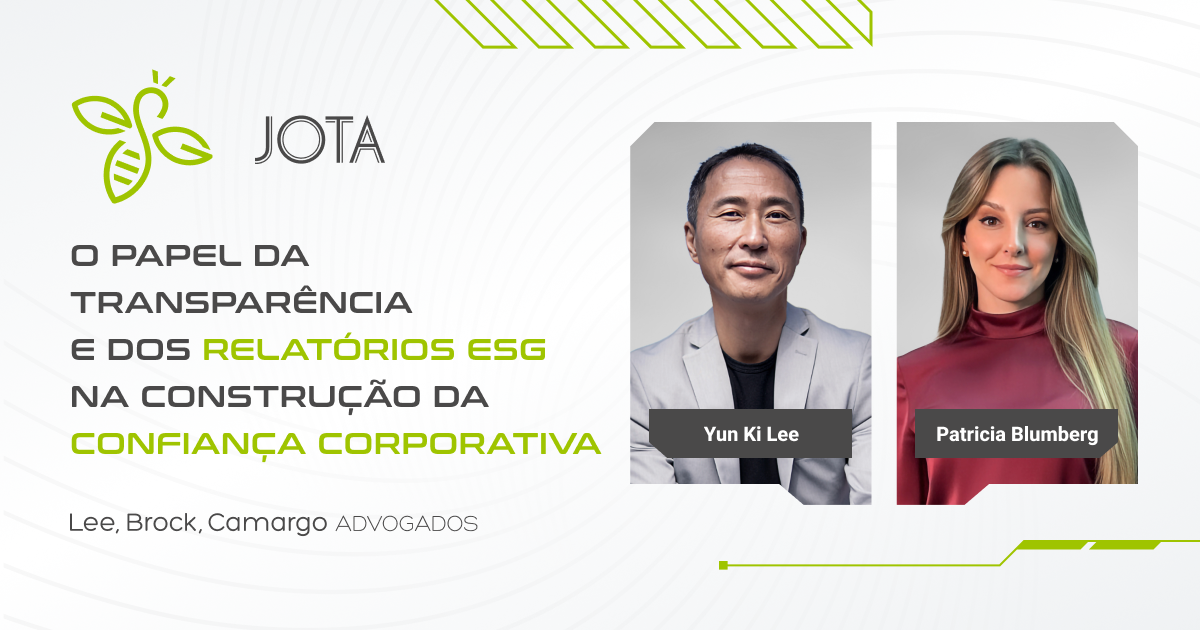 Imagem de destaque: O papel da transparência e dos relatórios ESG na construção da confiança corporativa, escrito por Yun Ki Lee e Patrícia Blumberg